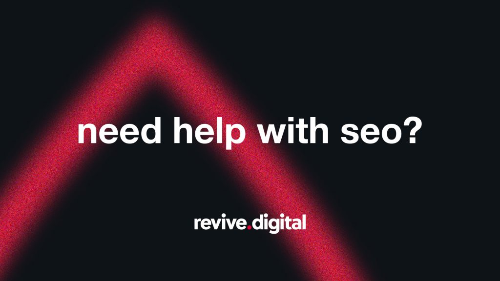 need help with seo revive digital